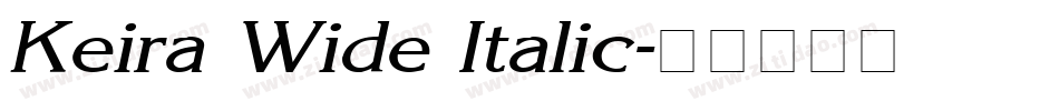 Keira Wide Italic字体转换